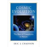 Cosmic Evolution by Chaisson, Eric J., 9780674009875
