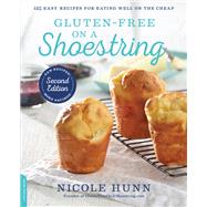 Gluten-Free on a Shoestring by Nicole Hunn, 9780738219875