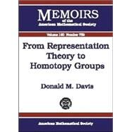 From Representation Theory to Homotopy Groups by Davis, Donald M., 9780821829875
