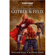 Gotrek & Felix by King, William; Long, Nathan, 9781784969875