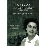 Diary of Bergen-Belsen by Lavy-Hass, Hanna, 9781931859875