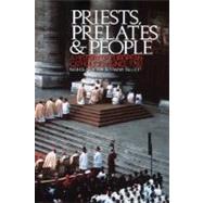 Priests, Prelates and People A History of European Catholicism since 1750 by Atkin, Nicholas; Tallett, Frank, 9780195219876