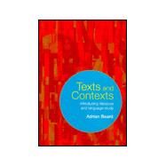Texts and Contexts: An Introduction to Literature and Language Study by Beard; Adrian, 9780415229876