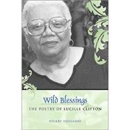 Wild Blessings by Holladay, Hilary, 9780807129876