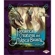 Fantastical Creatures and Magical Beasts by Knudsen, Shannon, 9780822599876