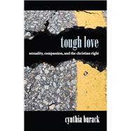 Tough Love by Burack, Cynthia, 9781438449876