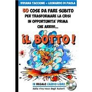 Il Botto! by Taccione, Viviana; Di Paola, Leonardo, 9781505219876