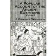 Ancient Egyptians (2 Vols) by Wilkinson,J. Gardner, 9780710309877