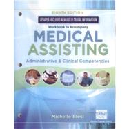 Student Workbook for Blesi?s Medical Assisting: Administrative & Clinical Competencies (Update), 8th Edition by Blesi, 9781337909877