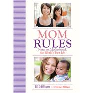MOM RULES  CL by MILLIGAN,JILL, 9781602399877
