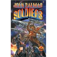 Soldiers by John Dalmas, 9780671319878