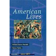 American Lives, Volume II by Randall, Willard Sterne; Nahra, Nancy, 9780673469878
