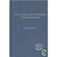 The Unity of the Corinthian Correspondence by Hall, David R., 9780826469878