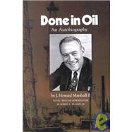Done in Oil by Marshall, J. Howard; Bradley, Robert L., 9780890969878