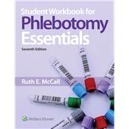 Student Workbook for Phlebotomy Essentials by McCall, Ruth, 9781496399878