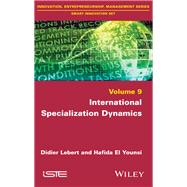 International Specialization Dynamics by Lebert, Didier; El Younsi, Hafida, 9781848219878