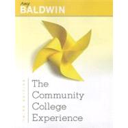 The Community College Experience by Baldwin, Amy, M.A., 9780132819879
