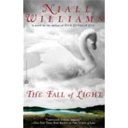 The Fall of Light by Williams, Niall, 9780446679879