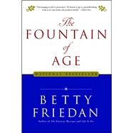 Fountain of Age by Friedan, Betty, 9780743299879