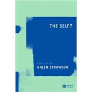 The Self? by Strawson, Galen, 9781405129879
