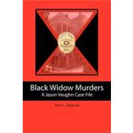 Black Widow Murders by Johnson, Jim E., 9781475289879