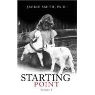 Starting Point by Smith, Jackie, Ph.d., 9781631229879