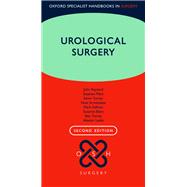 Urological Surgery by Biers, Suzanne; Armenakas, Noel; Lamb, Alastair; Mark, Stephen; Reynard, John; Sullivan, Mark; Turner, Kevin; Turney, Ben, 9780198769880