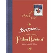 Letters from Father Christmas by Tolkien, J. R. R.; Tolkien, Baillie, 9780358389880