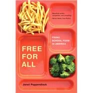 Free for All by Poppendieck, Janet, 9780520269880