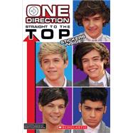 One Direction: Straight to the Top! by Brooks, Riley, 9780545499880