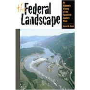 The Federal Landscape: An...,Nash, Gerald D.,9780816519880