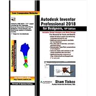 Autodesk Inventor Professional 2018 for Designers, 18th Edition by Prof. Sham Tickoo, 9781942689881