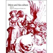 Dürer and his Culture by Edited by Dagmar Eichberger , Charles Zika, 9780521619882