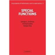 Special Functions by George E. Andrews , Richard Askey , Ranjan Roy, 9780521789882