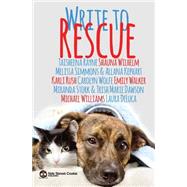 Write to Rescue by Rayne, Taisheena; Wilhelm, Shauna; Simmons, Melissa; Kephart, Allana; Rush, Karli, 9781505469882