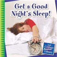 Get a Good Night's Sleep! by Marsico, Katie, 9781631889882