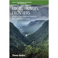 Edges, Fringes, Frontiers by Henfrey, Thomas, 9781785339882