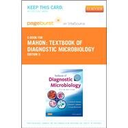 Textbook of Diagnostic Microbiology Pageburst E-book on Vitalsource by Mahon, Connie R.; Lehman, Donald C.; Manuselis, George, Jr., 9780323089883