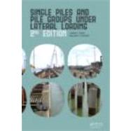 Single Piles and Pile Groups Under Lateral Loading, 2nd Edition by Reese; Lymon C., 9780415469883