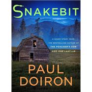 Snakebit by Paul Doiron, 9781250319883
