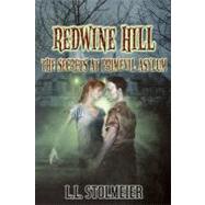 Redwine Hill by Stolmeier, L. L.; Doan, Ryan; Lakin, Susanne, 9781477679883