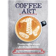 Coffee Art by Dhan Tamang, 9781844039883