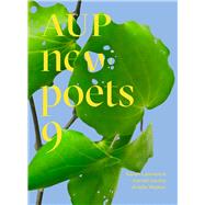 AUP New Poets 9 by Walker, Arielle; Lawrence, Sarah; Coutts, Harold, 9781869409883
