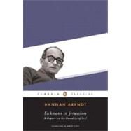 Eichmann in Jerusalem by Arendt, Hannah, 9780143039884