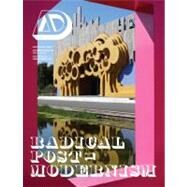 Radical Post-Modernism by Jencks, Charles; Griffiths, Sean; Holland, Charles; Jacob, Sam, 9780470669884