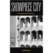Showpiece City by Reisz, Todd, 9781503609884