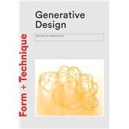 Generative Design by Asterios Agkathidis, 9781780679884