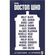 Doctor Who by Colfer, Eoin (CON); Scott, Michael (CON); Sedgwick, Marcus (CON); Reeve, Philip (CON); Ness, Patrick (CON), 9780141359885