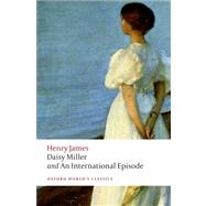 Daisy Miller and an International Episode by James, Henry; Poole, Adrian, 9780199639885