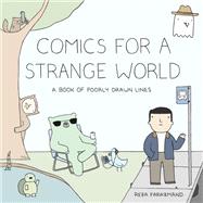 Comics for a Strange World by Farazmand, Reza, 9780735219885
